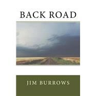 Back Road by Burrows, Jim, 9781506117607