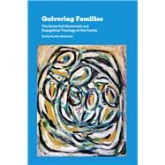 Quivering Families by Mcgowin, Emily Hunter, 9781506427607