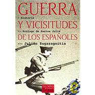 Guerra Y Vicisitudes De Los Espanoles by Zugazagoitia, Julian, 9788483107607