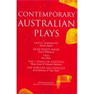 Contemporary Australian Plays The Hotel Sorrento, Dead White Males, Two, The 7 Stages of Grieving, The Popular Mechanicals by Williamson, David; Mailman, Deborah; Rayson, Hannie; Robinson, Keith; Elisha, Ron; Taylor, Tony; Enoch, Wesley; Vandenbroucke, Russell, 9780413767608