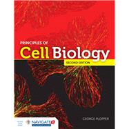 Principles of Cell Biology 2E w/ bound-in Navigate 2 Advantage Access by Plopper, George, 9781284047608