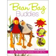 Bean Bag Buddies by Wheeler, Nicki, 9780715327609