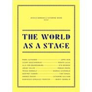 The World as a Stage by Wood, Catherine; Morgan, Jessica, 9781854377609