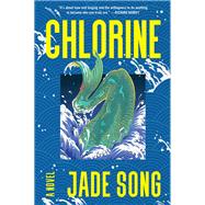 Chlorine by Jade Song, 9780063257610