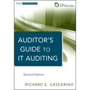 Auditor's Guide to IT Auditing, + Software Demo by Cascarino, Richard E., 9781118147610