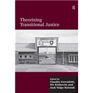 Theorizing Transitional Justice by Corradetti,Claudio, 9781138637610