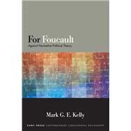 For Foucault by Kelly, Mark G. E., 9781438467610