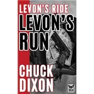 Levon's Run by Dixon, Chuck; Manus, Jaye; Guice, Butch, 9781523747610