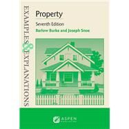 Examples & Explanations for Property by Burke, Barlow, 9781543857610