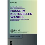 Musse Im Kulturellen Wandel by Hasebrink, Burkhard; Riedl, Peter Philipp, 9783110307610