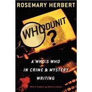 Whodunit? A Who's Who in Crime & Mystery Writing by Herbert, Rosemary, 9780195157611