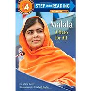 Malala: A Hero for All by COREY, SHANA; SAYLES, ELIZABETH, 9780553537611