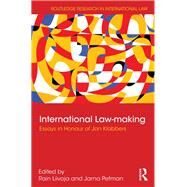 International Law-making: Essays in Honour of Jan Klabbers by Liivoja; Rain, 9781138937611