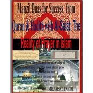 Manzil Duas for Success from Quran & Hadith With Al-salat by Fahim, Faisal, 9781505607611