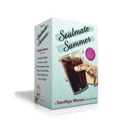 Soulmate Summer -- A Sandhya Menon Collection (Includes two never-before-printed novellas from the Dimpleverse!) When Dimple Met Rishi; From Twinkle, with Love; There's Something about Sweetie; 10 Things I Hate about Pinky by Menon, Sandhya, 9781534487611