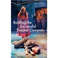 BUILDING SUCCESS THEATER CO 2E PA by MULCAHY,LISA, 9781581157611