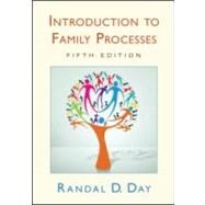 Introduction to Family Processes: Fifth Edition by Day, Randal D., 9781841697611