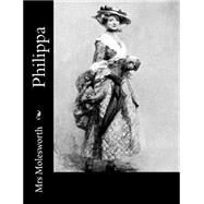 Philippa by Mrs. Molesworth, 9781502797612