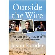 Outside the Wire by Jason Kander, 9781538747612