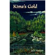 Kima's Gold by Hanson, Jack, 9781552127612