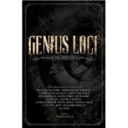 Genius Loci Tales of the Spirit of Place by McGuire, Seanan; Gates, Jaym; Liu, Ken; Kontis, Alethea; Wagner, Wendy N.; Bolander, Brooke; Jensen, Evan M, 9781941987612