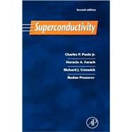 Superconductivity by Poole; Farach; Creswick; Prozorov, 9780120887613