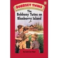 Bobbsey Twins 10: The Bobbsey Twins on Blueberry Island by Hope, Laura Lee, 9780448437613