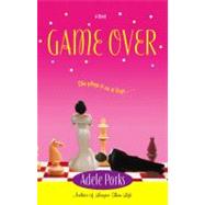 Game Over by Parks, Adele, 9780743457613