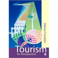 Tourism : An Introduction by Adrian Franklin, 9780761967613