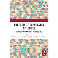 Freedom of Expression of Judges by Federica Casarosa, Mohor Fajdiga and Madalina Moraru, 9781032747613