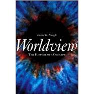 Worldview by Naugle, David K., 9780802847614