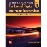 Six Ideas That Shaped Physics: Unit R - Laws of Physics are Frame-Independent by Moore, Thomas, 9781264877614