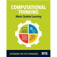 Computational Thinking Meets Student Learning by Prottsman, Kiki, 9781564847614