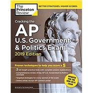 Cracking the AP U.S. Government & Politics Exam, 2019 Edition by PRINCETON REVIEW, 9780525567615