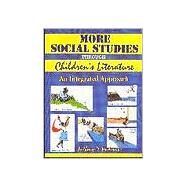 More Social Studies Through Children's Literature by Fredericks, Anthony D., 9781563087615