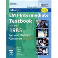 Mosby's Emt-intermediate Textbook for the 1985 National Standard Curriculum by Shade, Bruce R.; Collins, Thomas E., Jr.; Wertz, Elizabeth M; Jones, Shirley a, 9780323047616