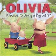 A Guide to Being a Big Sister by Shaw, Natalie; Spaziante, Patrick, 9780606357616