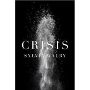 Crisis by Walby, Sylvia, 9780745647616