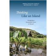 Thinking Like an Island by Chirico, Jennifer; Farley, Gregory S., 9780824847616