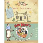 Maw Broon's But an Ben Cook book A Cookbook for Every Season, Using All the Goodness of the Land by Broon, Maw, 9781902407616