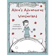 Alice's Adventures in Wonderland by Written and illustrated by Jamison Odone, 9781935557616