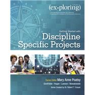 Exploring Getting Started with Discipline Specific Projects by Poatsy, Mary Anne; Grauer, Robert T., 9780134497617