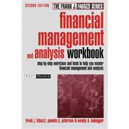 Financial Management and Analysis Workbook : Step-by-Step Exercises and Tests to Help You Master Financial Management and Analysis by Peterson, Pamela P.; Fabozzi, Frank J.; Habegger, Wendy D., 9780471477617