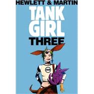 Tank Girl 3 (Remastered Edition) by Martin, Alan C; Hewlett, Jamie, 9781845767617