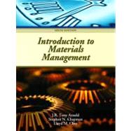 Introduction to Materials Management by Arnold, J. R. Tony; Chapman, Stephen N.; Clive, Lloyd M., 9780132337618