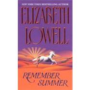 REMEMBER SUMMER             MM by LOWELL ELIZABETH, 9780380767618