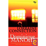 Lorraine Connection by Manotti, Dominique; Hopkinson, Amanda; Schwartz, Ros, 9781905147618