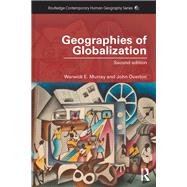 Geographies of Globalization by Murray; Warwick E., 9780415567619