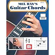 Mel Bay's Guitar Chords by Mel Bay Publications, Inc., 9780786687619