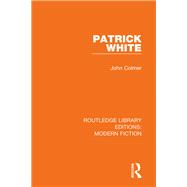 Patrick White by John Colmer, 9781000627619